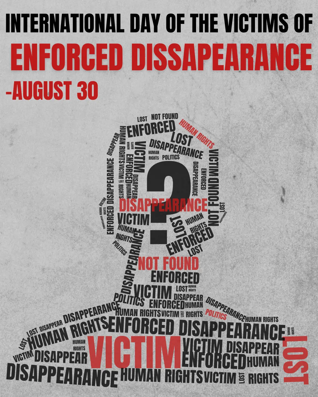 a creative illustration showing words like enforced, dissapearance, politics, lost in a human shadow shape 